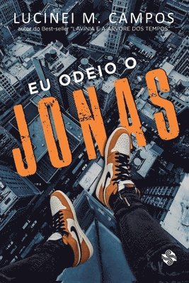 Eu Odeio O Jonas 1