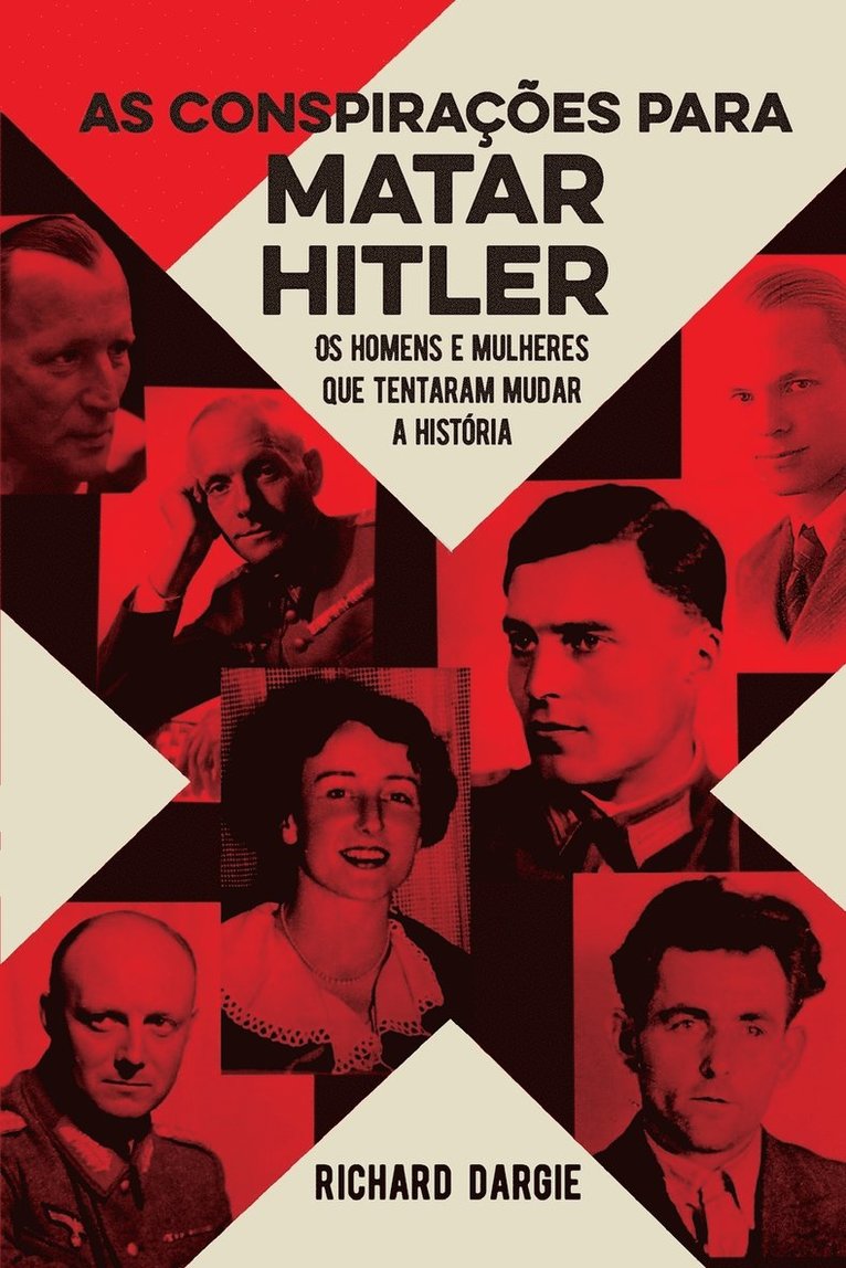 As Conspirações Para Matar Hitler