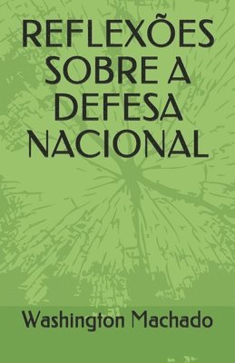 bokomslag Reflexões Sobre a Defesa Nacional