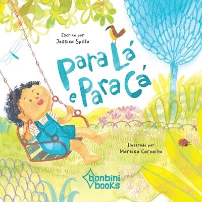 Jessica Spilla, JESSICA SPILLA - Para LÁ E Para CÁ, Häftad