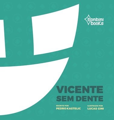 Vicente Sem Dente 1