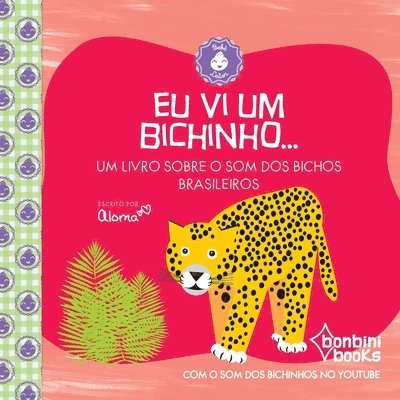 Aloma, ALOMA, - Eu VI Um Bichinho, Häftad