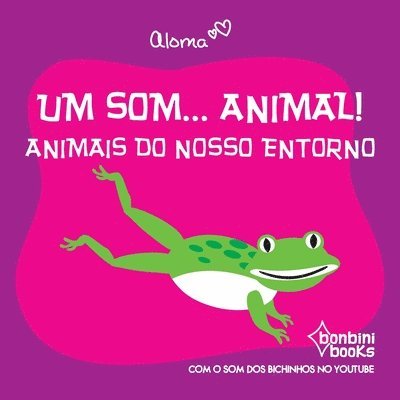 Um Som... Animal! 1