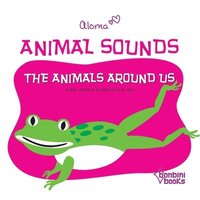 bokomslag Animal Sounds - The Animals Around Us