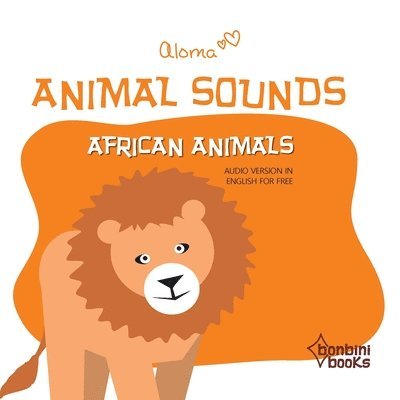 Aloma, ALOMA - Animal Sounds - African Animals, Häftad