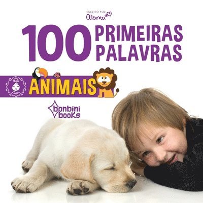 Aloma, ALOMA - 100 Primeiras Palavras - Animais, Häftad