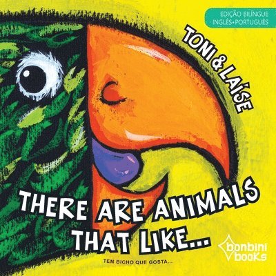 THERE ARE ANIMALS THAT LIKE -- Edio Bilngue Ingls/Portugus 1