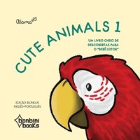 bokomslag CUTE ANIMALS 1 -- Edio Bilngue Ingls/Portugus