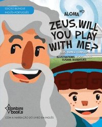 bokomslag ZEUS, WILL YOU PLAY WITH ME? -- Edio Bilngue Ingls/Portugus