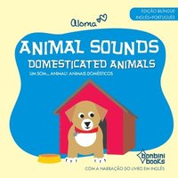 bokomslag Animal Sounds - Domesticated Animals -- Edio Bilngue Ingls/Portugus