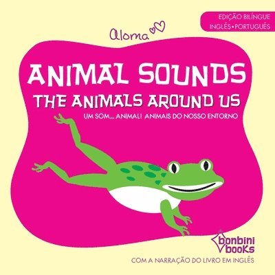 Animal Sounds - The Animals Around Us -- Edio Bilngue Ingls/Portugus 1