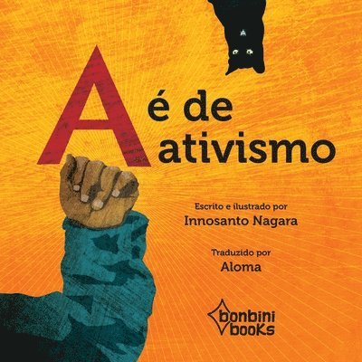 Innosanto Nagara, INNOSANTO NAGARA - É de Ativismo, Häftad