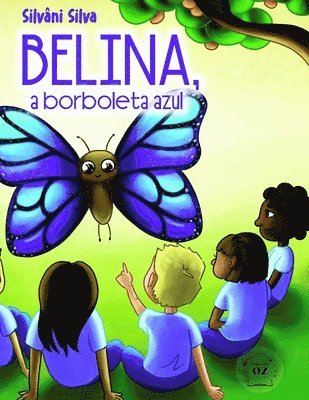 Belina, a Borboleta Azul 1