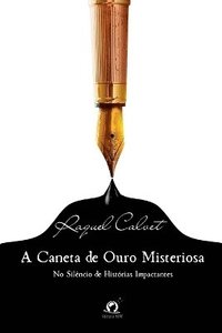 bokomslag A Caneta De Ouro Misteriosa