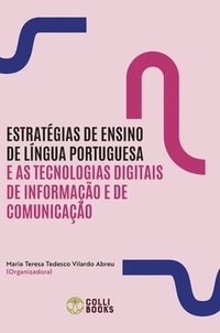 bokomslag Estratgias de ensino de lngua portuguesa e as tecnologias digitais de informao e de comunicao