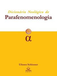 bokomslag Dicionrio Neolgico de Parafenomenologia