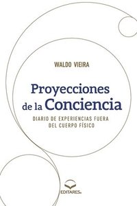 bokomslag Proyecciones de la Conciencia - Diario de Experiencias Fuer