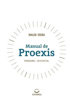 Manual de Proexis - Programul Existential