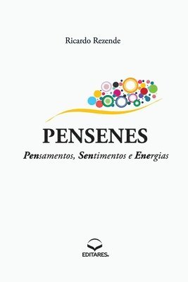 Pensenes - Pensamentos, Sentimentos e Energias 1