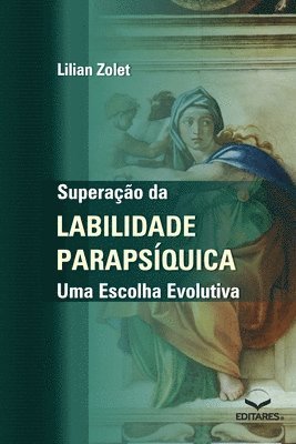bokomslag Superação da Labilidade Parapsíquica - Uma Escolha Evolutiv