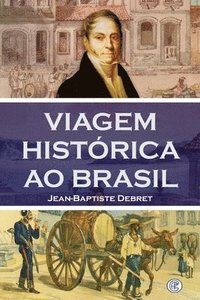 bokomslag Viagem Histrica ao Brasil