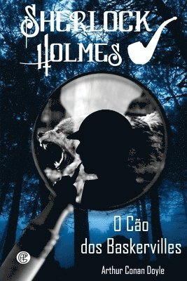 Arthur Conan Doyle - O Cão Dos Baskerville, Häftad