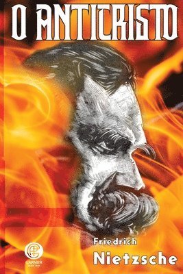 Friedrich Nietzsche - O Anticristo, Häftad