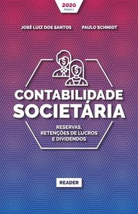 bokomslag Contabilidade Societaria - RESERVAS, RETENCOES DE LUCROS E DIVIDENDOS