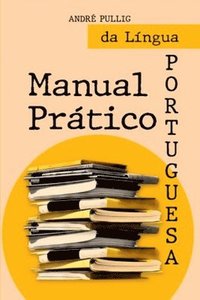 bokomslag Manual Prtico Da Lngua Portuguesa