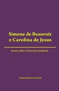 bokomslag Simone de Beauvoir e Carolina de Jesus