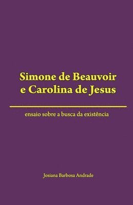 bokomslag Simone de Beauvoir e Carolina de Jesus