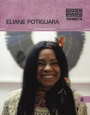 Eliane Potiguara - Eliane Potiguara - Tembeta, Häftad. Tillgänglighet: Lägg i varukorg