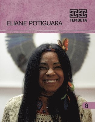 Eliane Potiguara - Tembeta 1