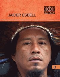 bokomslag Jaider Esbell - Tembeta