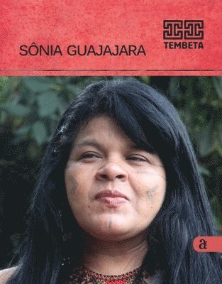 Sonia Guajajara - Tembeta 1