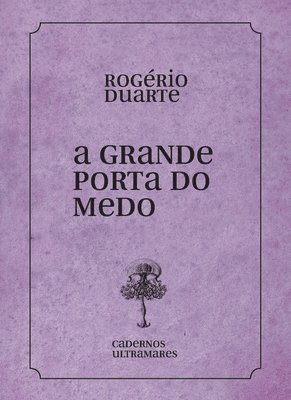 bokomslag A grande porta do medo