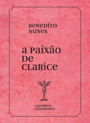 bokomslag A paixo de Clarice Lispector