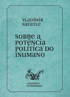 Sobre a potncia poltica do inumano 1