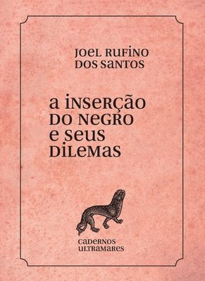bokomslag inserção do negro e seus dilemas