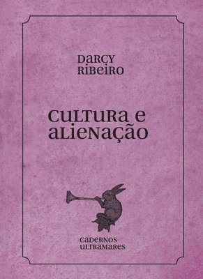 bokomslag Cultura e alienação