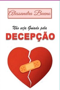 bokomslag Não Seja Guiado Pela Decepção