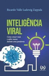 bokomslag Inteligência Viral: Como crescer mais e sofrer menos durante uma pandemia