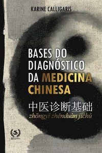bokomslag Bases do diagnstico da medicina chinesa