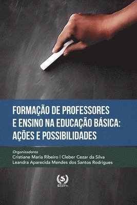 Formao de professores e Ensino na Educao Bsica 1