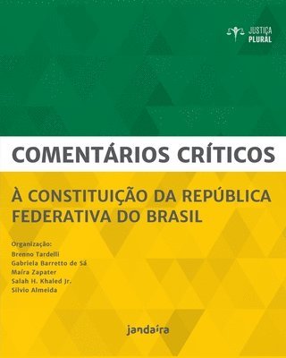 Comentrios crticos  Constituio da Repblica Federativa do Brasil 1