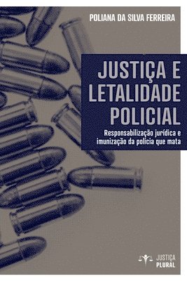 Poliana Silva Ferreira - Justiça e letalidade policial, Häftad