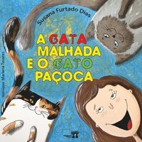 bokomslag gata Malhada e o gato Paçoca