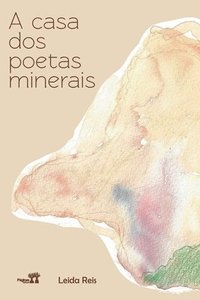 bokomslag A Casa DOS Poetas Mineirais