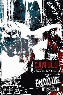 Camulu A Consciência Coletiva 1