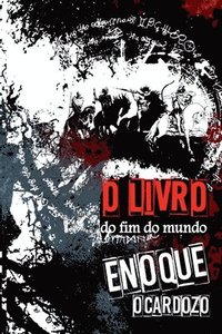 bokomslag O Livro Do Fim Do Mundo